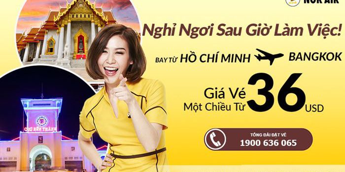 nok Đến BangKok thư giãn với vé máy bay chỉ từ 36 USD