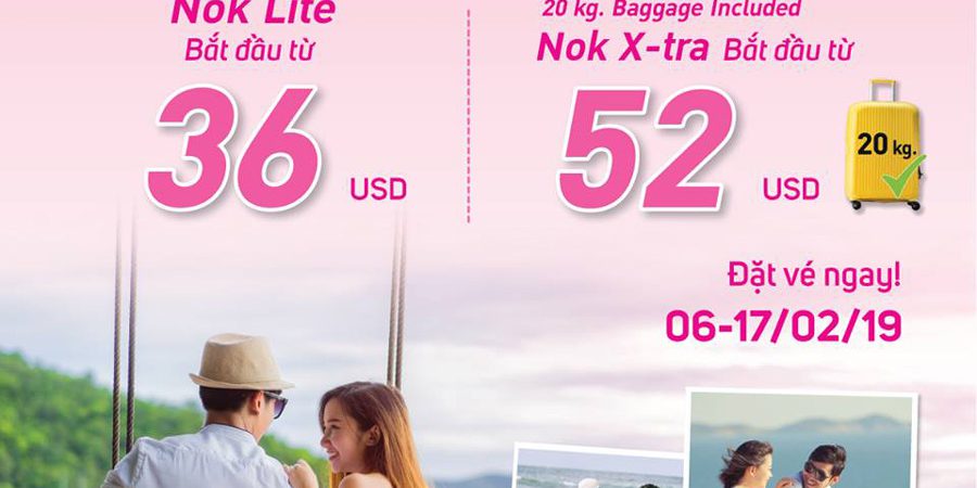 Khởi hành chuyến bay tình yêu cùng Nok Air chỉ với 36 USD