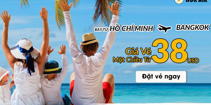 Tận hưởng du lịch cùng Nok Air chỉ từ 38 USD
