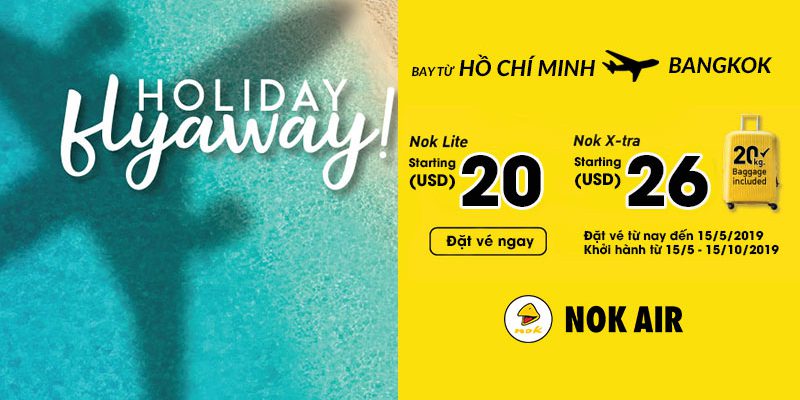 Tận hưởng kỳ nghỉ cùng Nok Air với khuyến mãi chỉ từ 20 USD